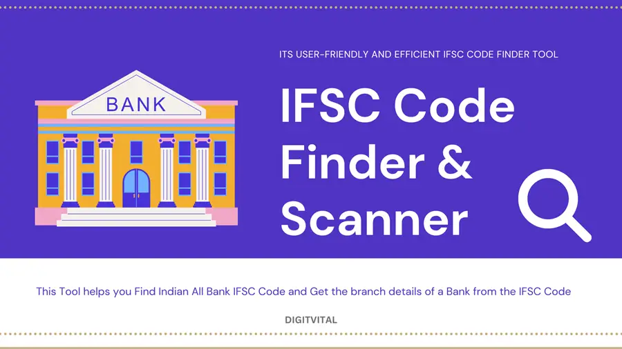 IFSC Code Finder & Scanner of All Indian Banks