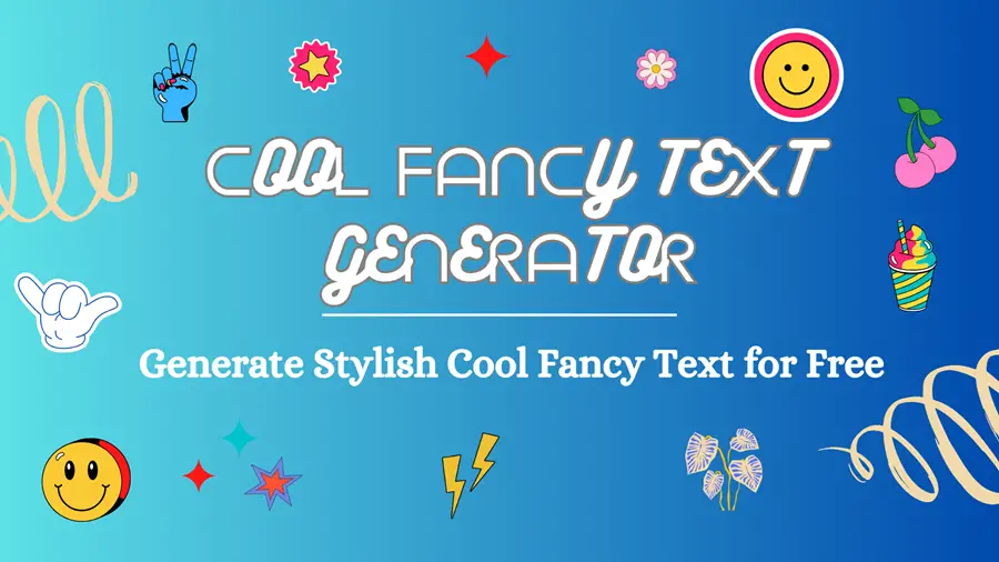 Cool Fancy Text Generator